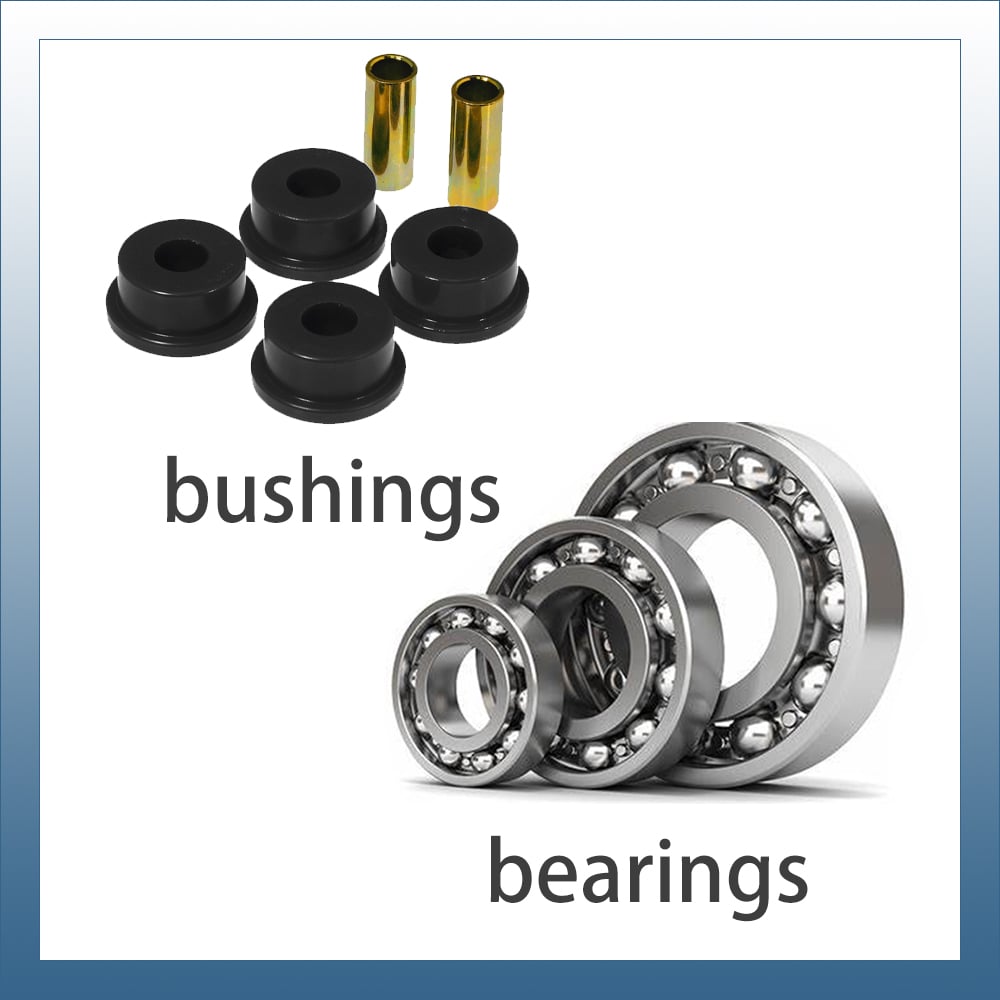 bearings and bushings